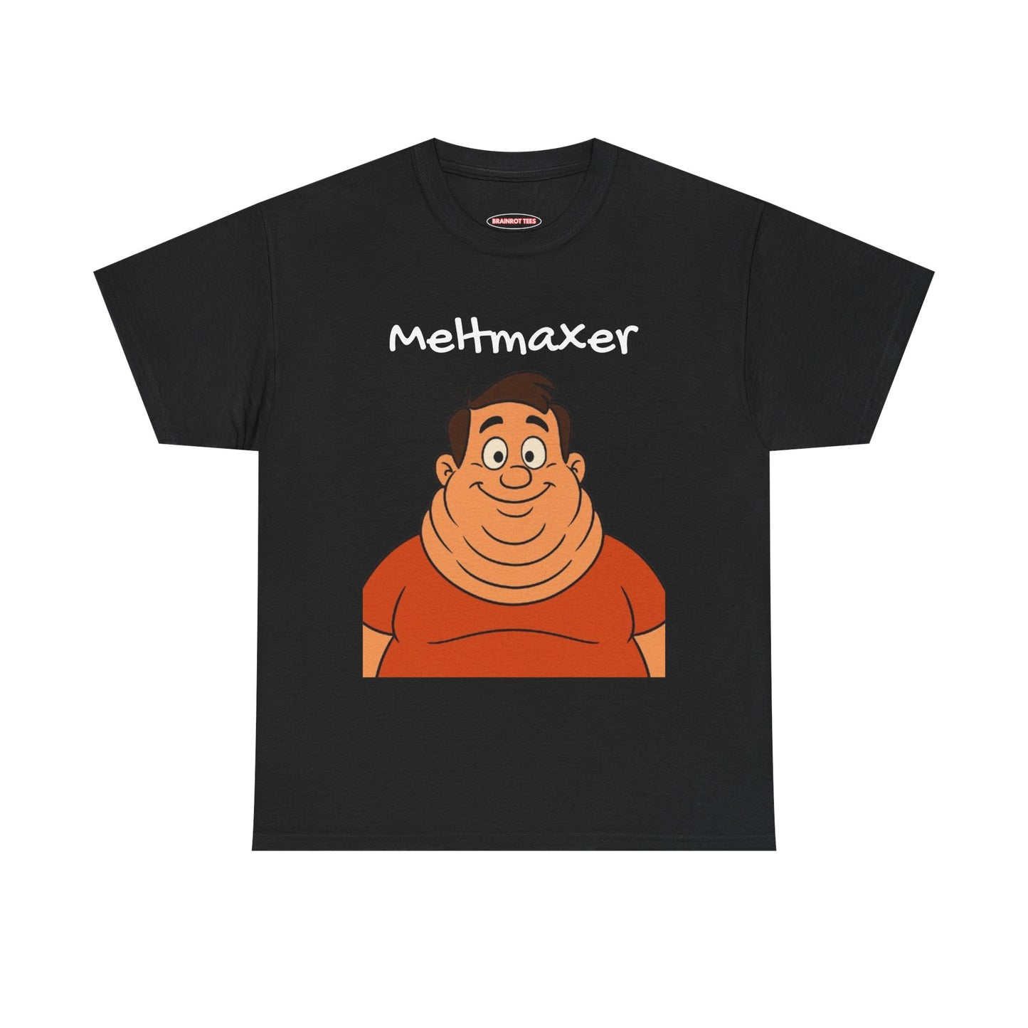 Meltmaxing T-Shirt