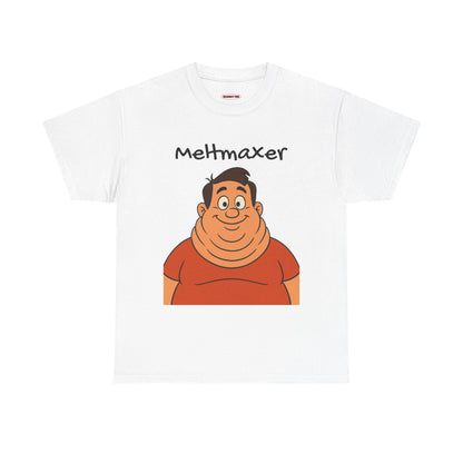 Meltmaxing T-Shirt